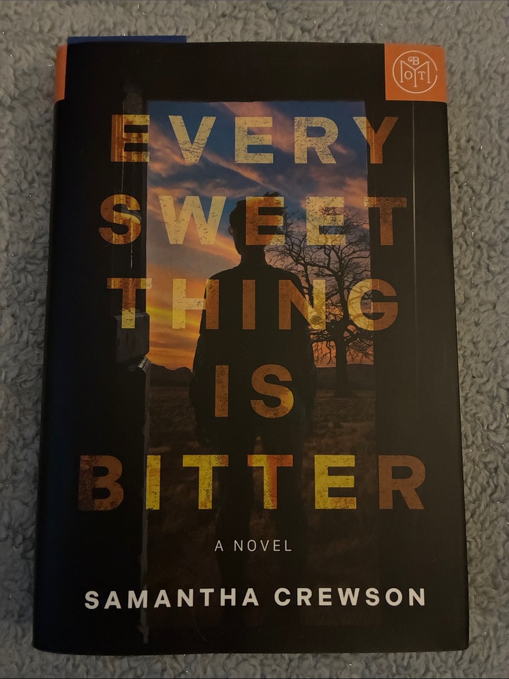 Every Sweet Thing Is Bitter by Samantha Crewson - Black & Orange Hardcover